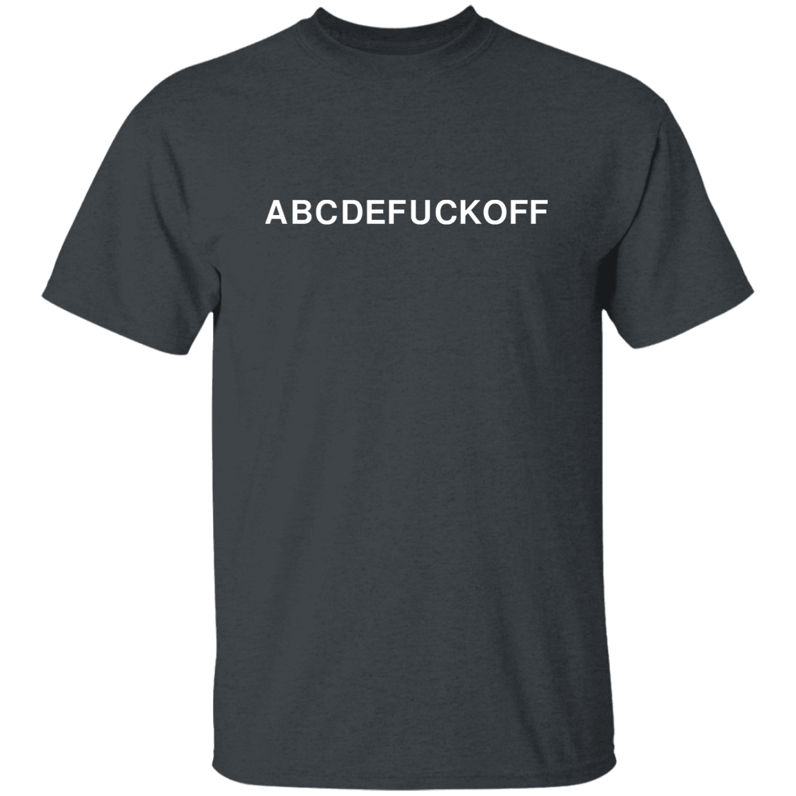 "ABCDEFUCKOFF" Shirt