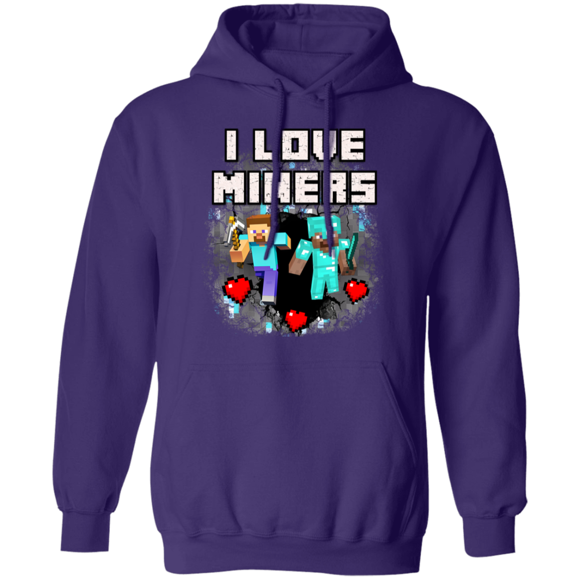 "I Love Miners" Hoodie