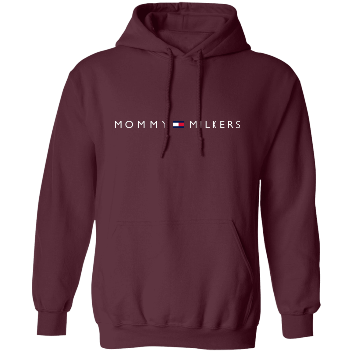 "Mommy Milkers" Hoodie