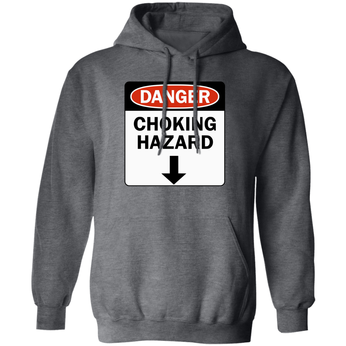 "Choking Hazard" Hoodie
