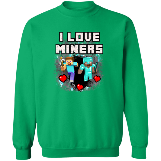 "I Love Miners" Crewneck sweatshirt with gaming-themed design and text on a green background.