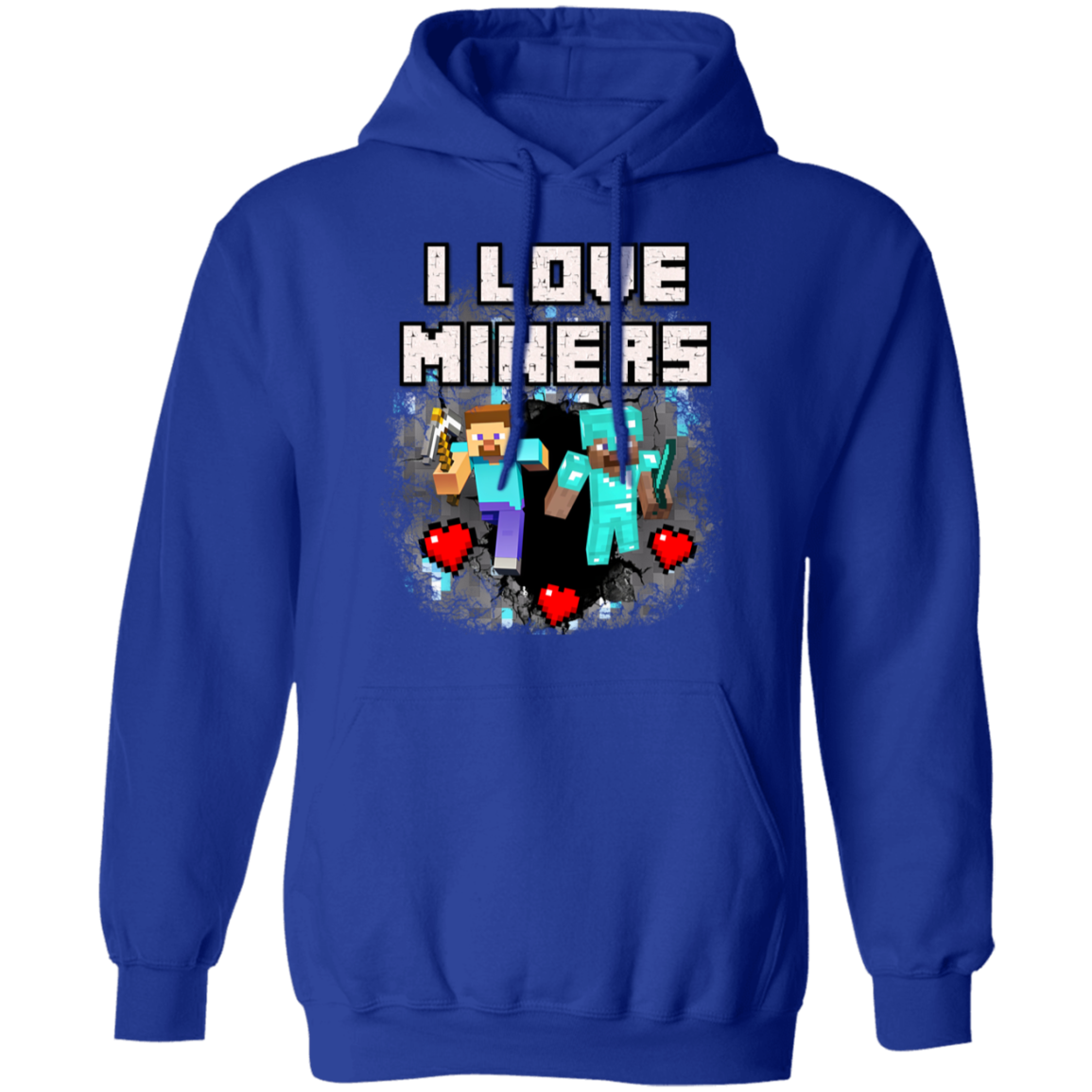 "I Love Miners" Hoodie