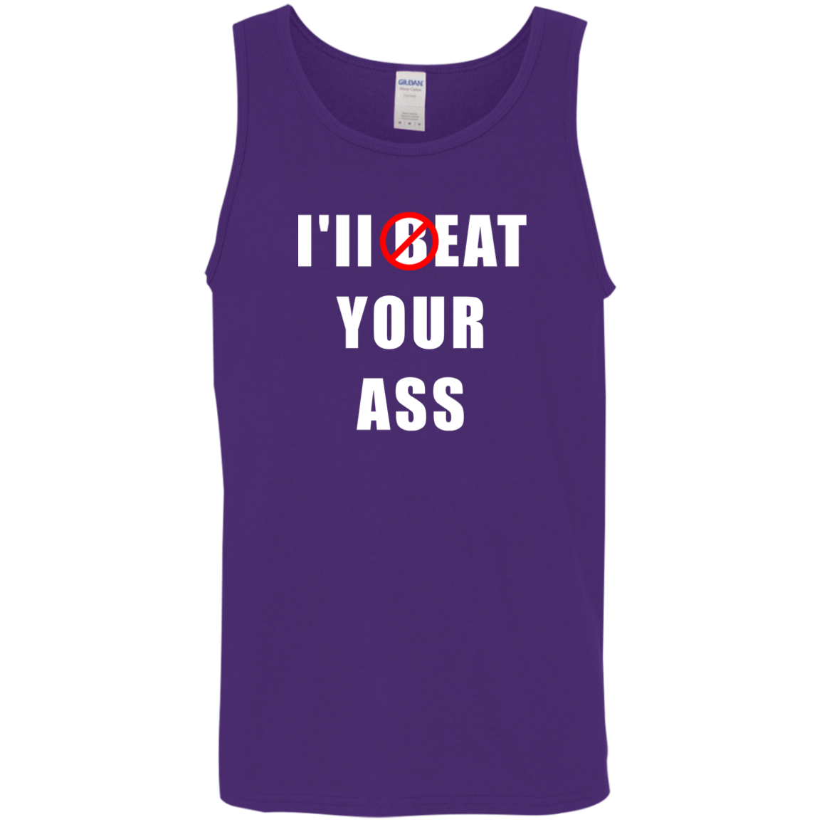 "I'll Eat Your Ass" Tank Top