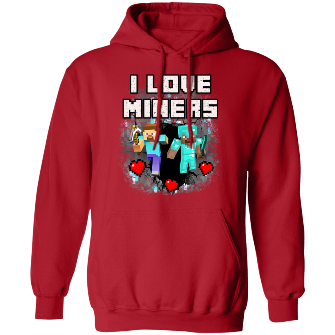 "I Love Miners" Hoodie