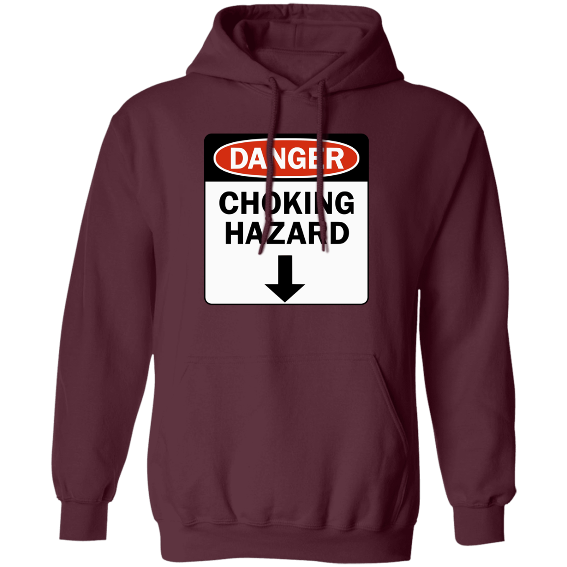 "Choking Hazard" Hoodie
