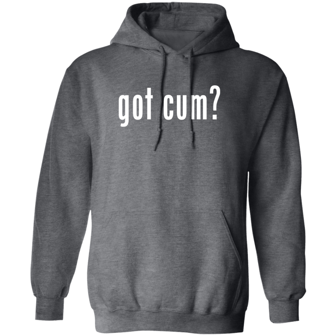 "Got Cum?" Hoodie
