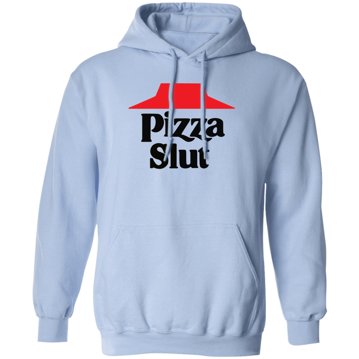 "Pizza Slut" Hoodie