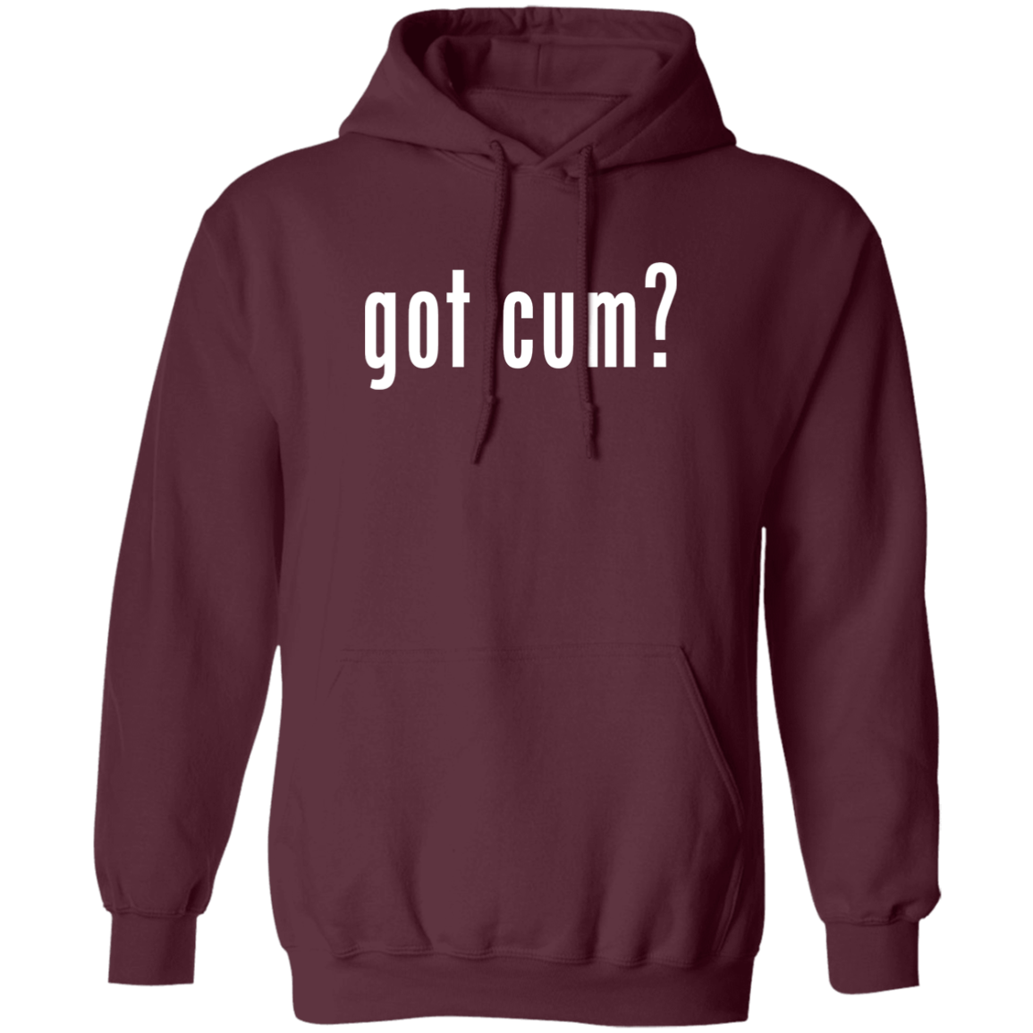 "Got Cum?" Hoodie