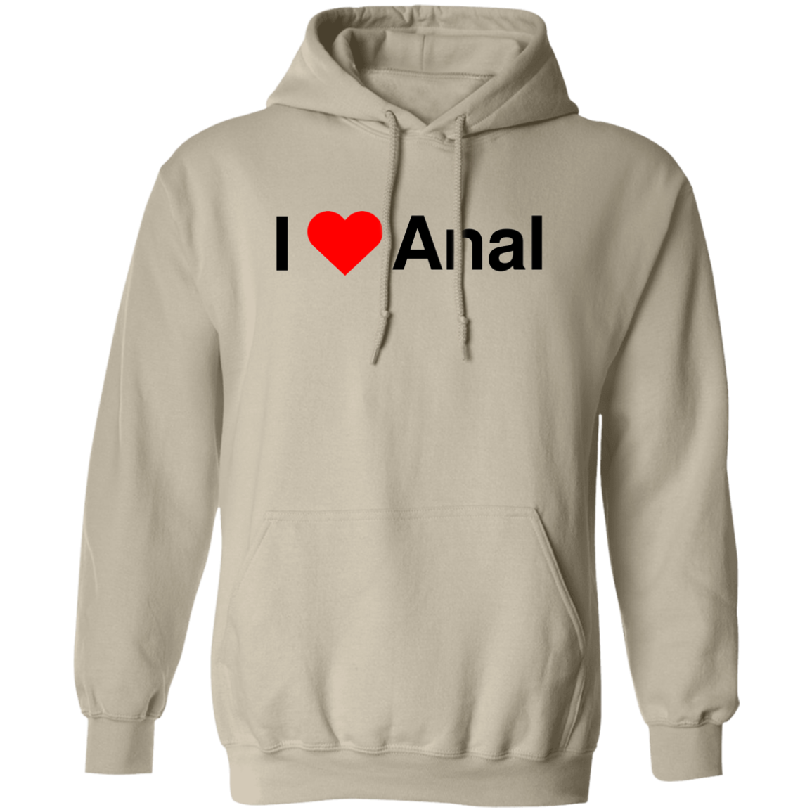 "I Love Anal" Hoodie