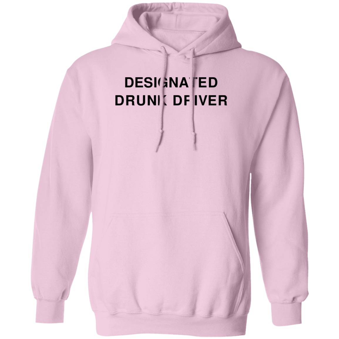 "Designated Drunk Driver" Hoodie