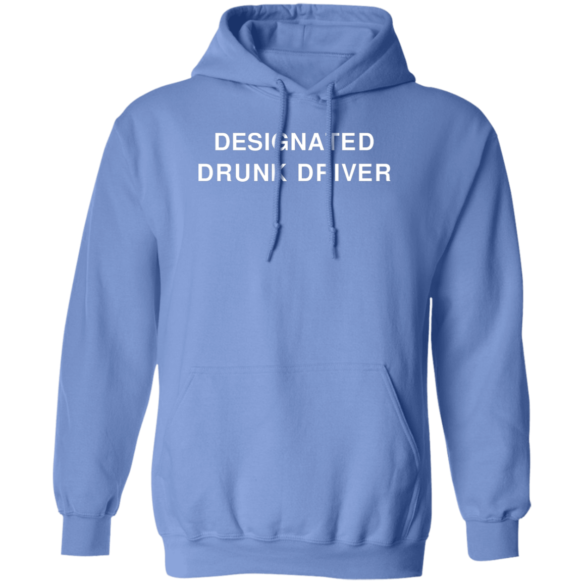 "Designated Drunk Driver" Hoodie