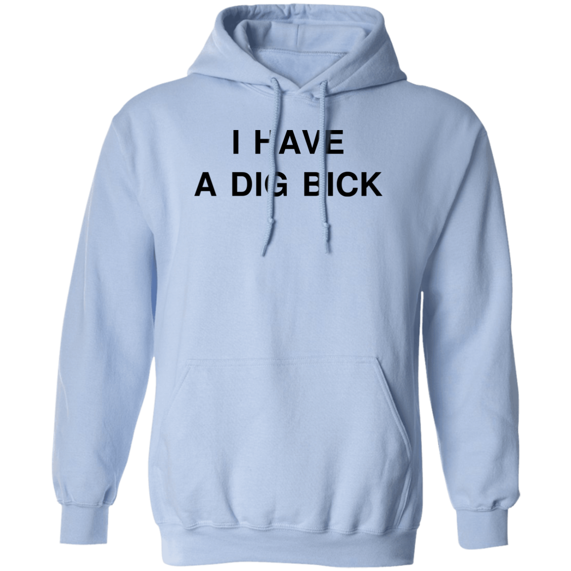 "DIG BICK" Hoodie - DripDrip Apparel