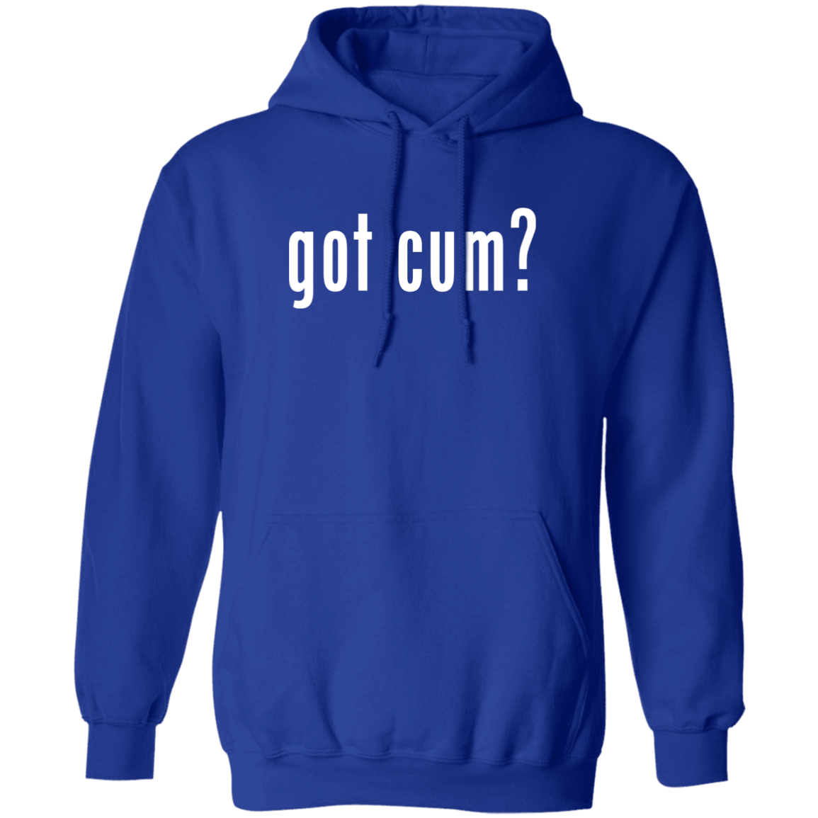 "Got Cum?" Hoodie