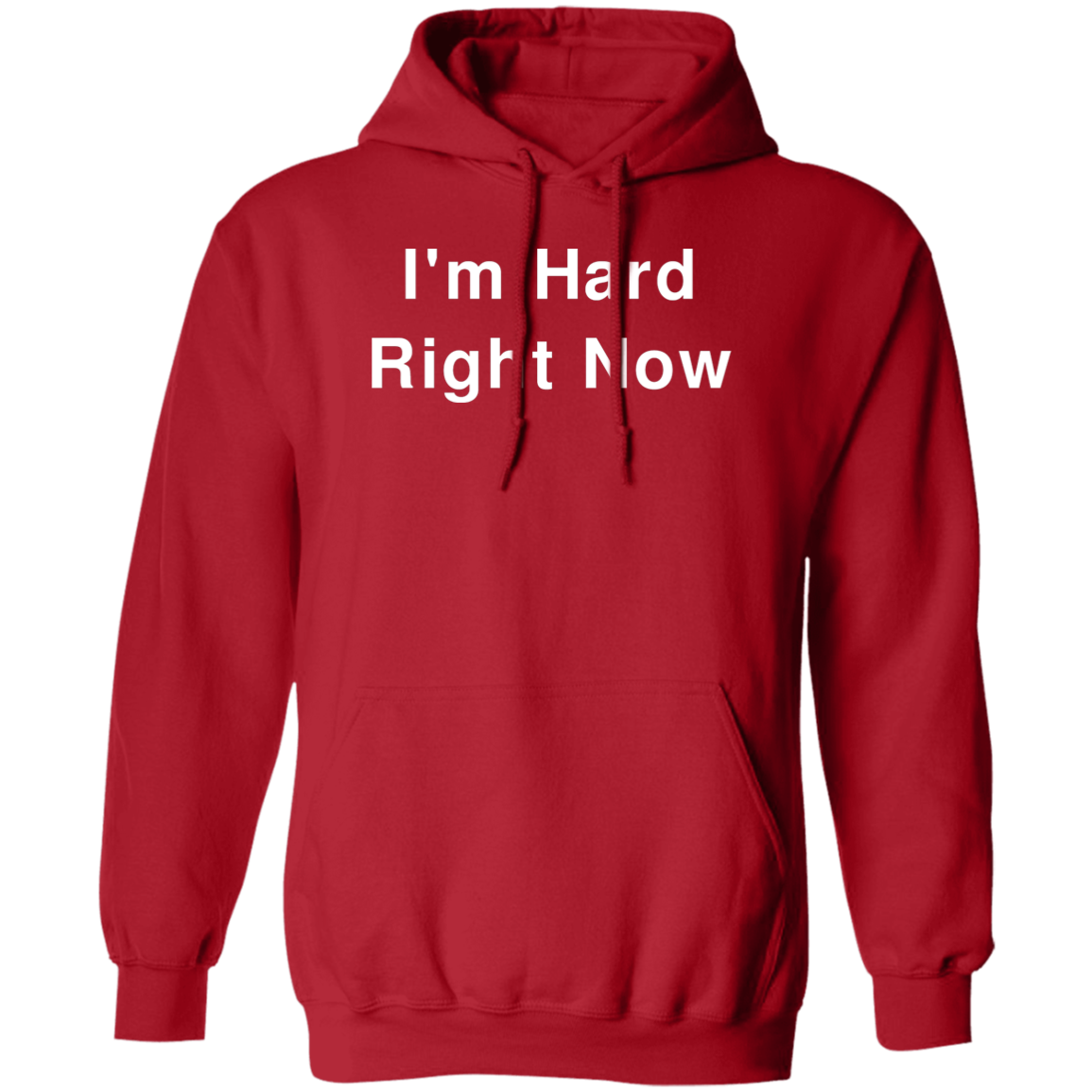 "I'm Hard" Hoodie - DripDrip Apparel