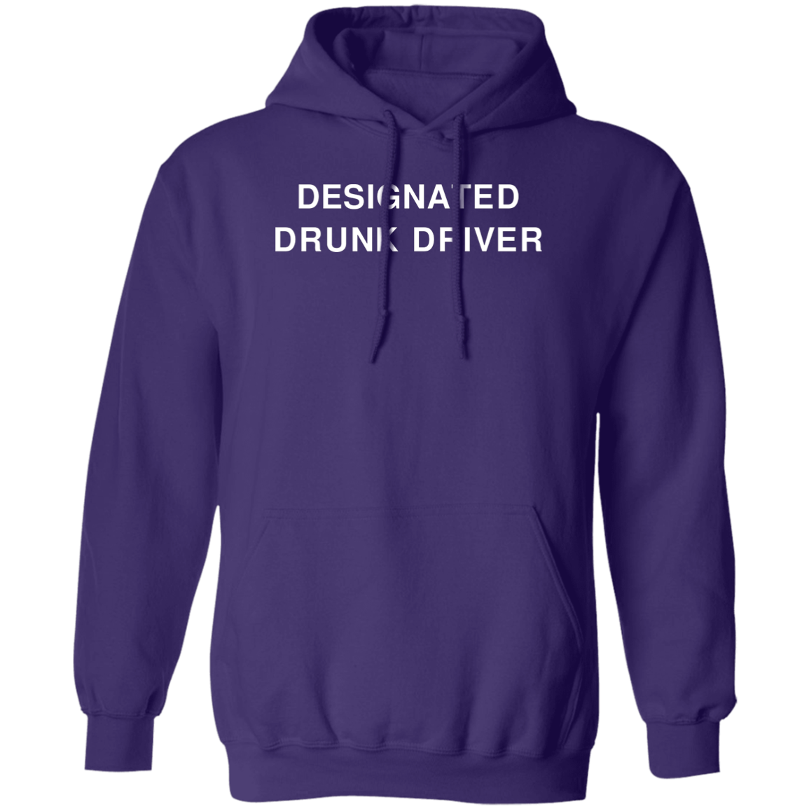 "Designated Drunk Driver" Hoodie