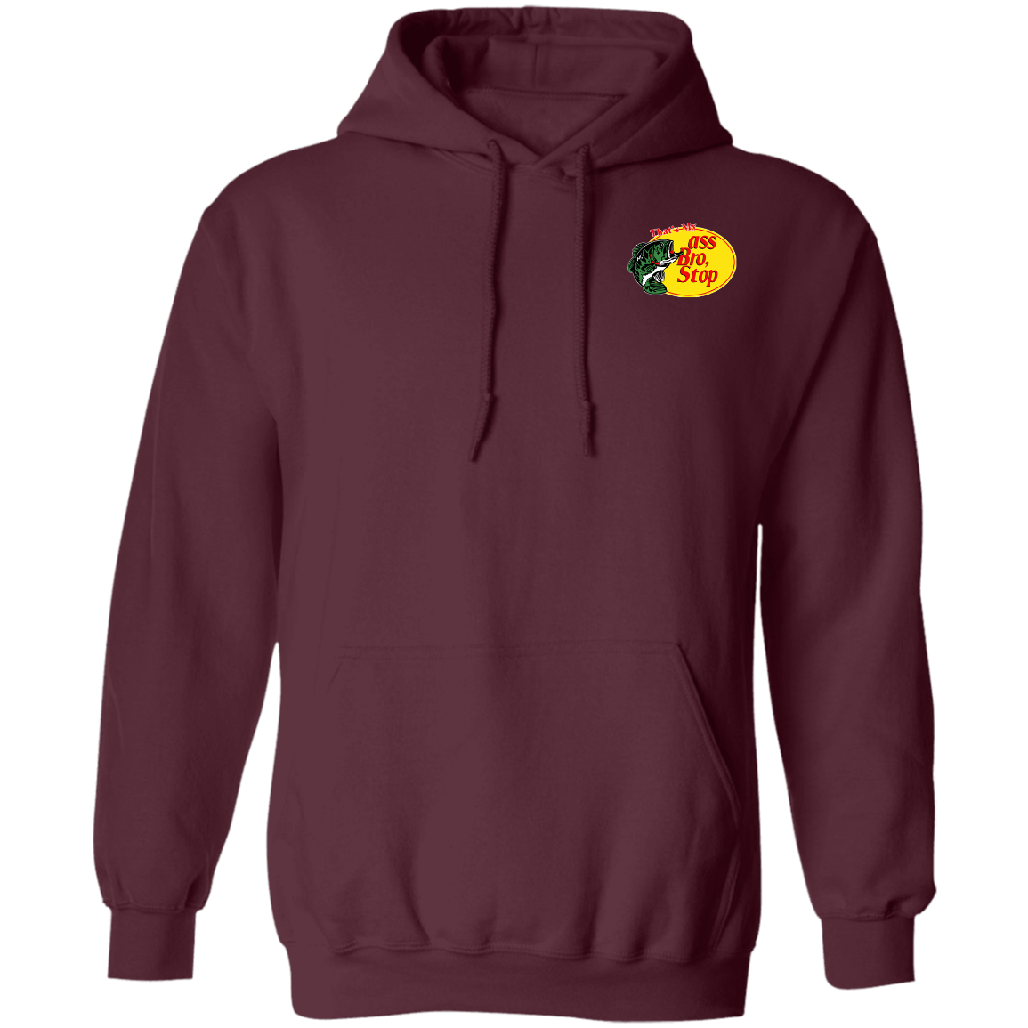 "That's My Ass Bro" Hoodie (Chest Logo) - DripDrip Apparel