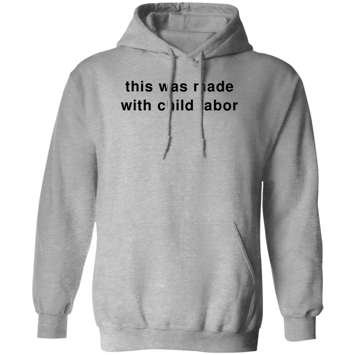 "Child Labor" Hoodie - DripDrip Apparel