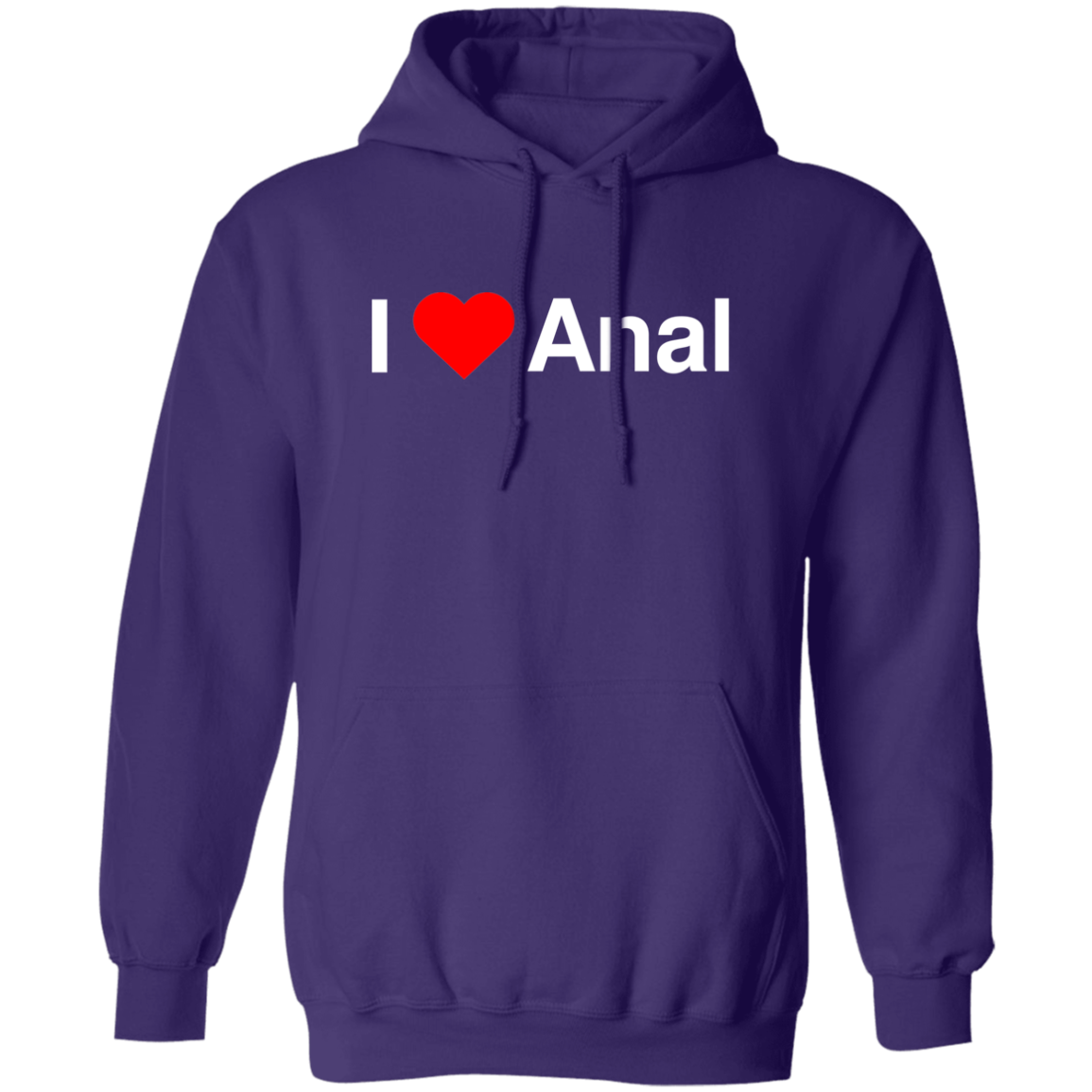 "I Love Anal" Hoodie