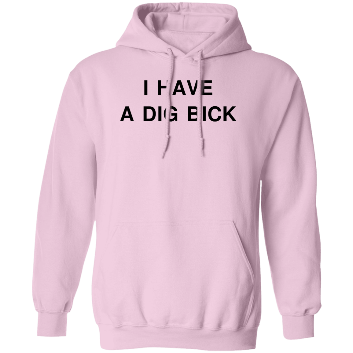 "DIG BICK" Hoodie - DripDrip Apparel