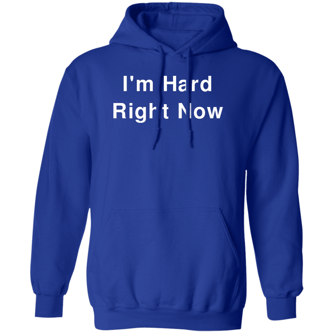 "I'm Hard" Hoodie - DripDrip Apparel