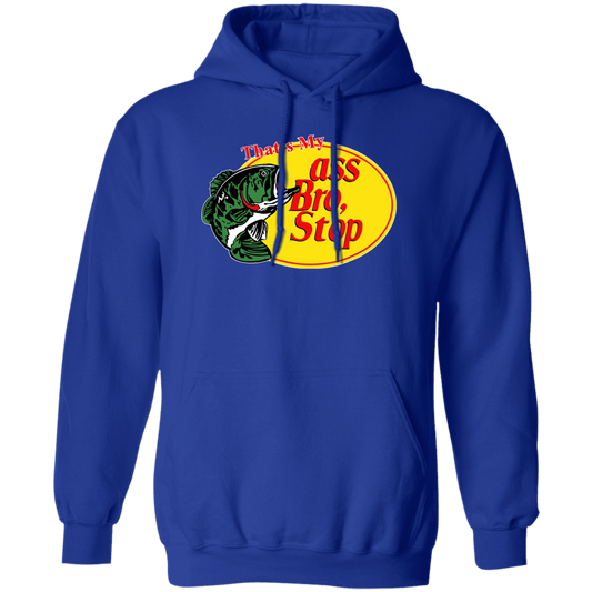 "That's My Ass Bro" Hoodie - DripDrip Apparel