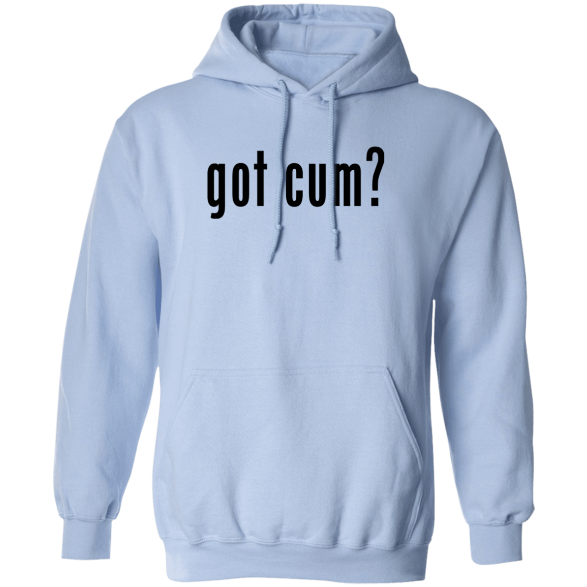 "Got Cum?" Hoodie
