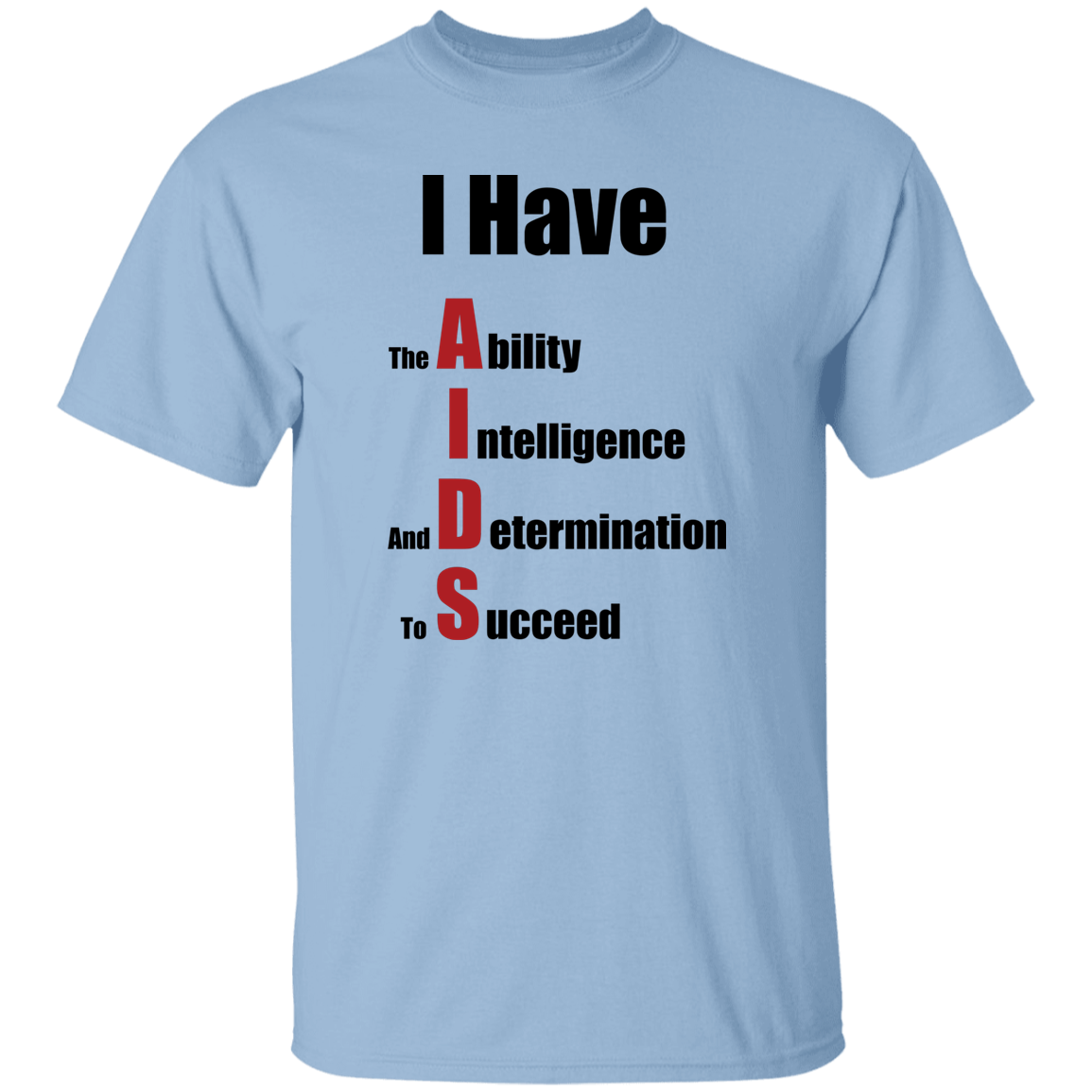 "I Have AIDS" Shirt