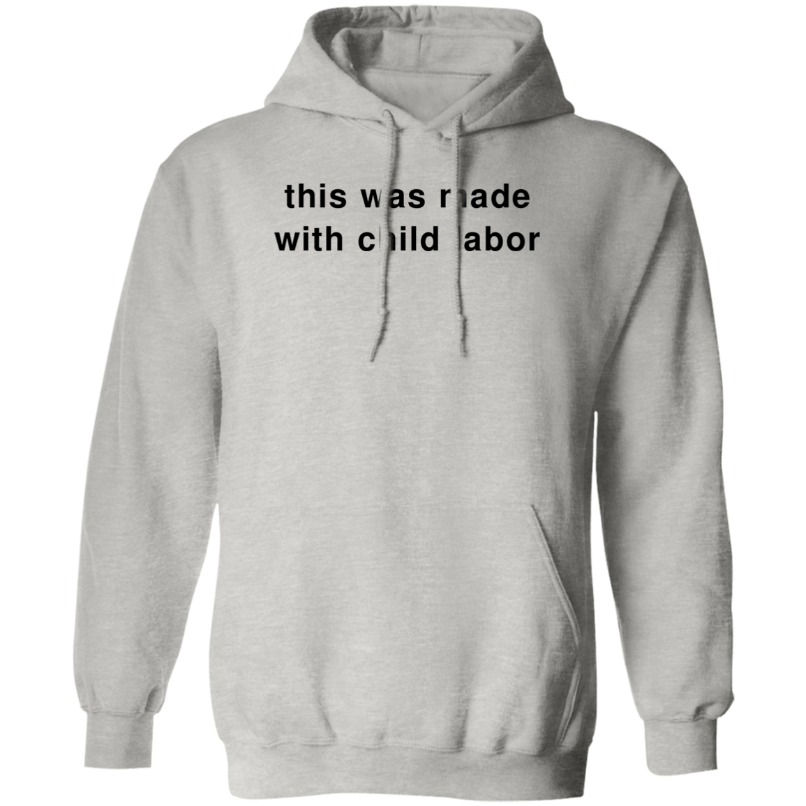 "Child Labor" Hoodie - DripDrip Apparel