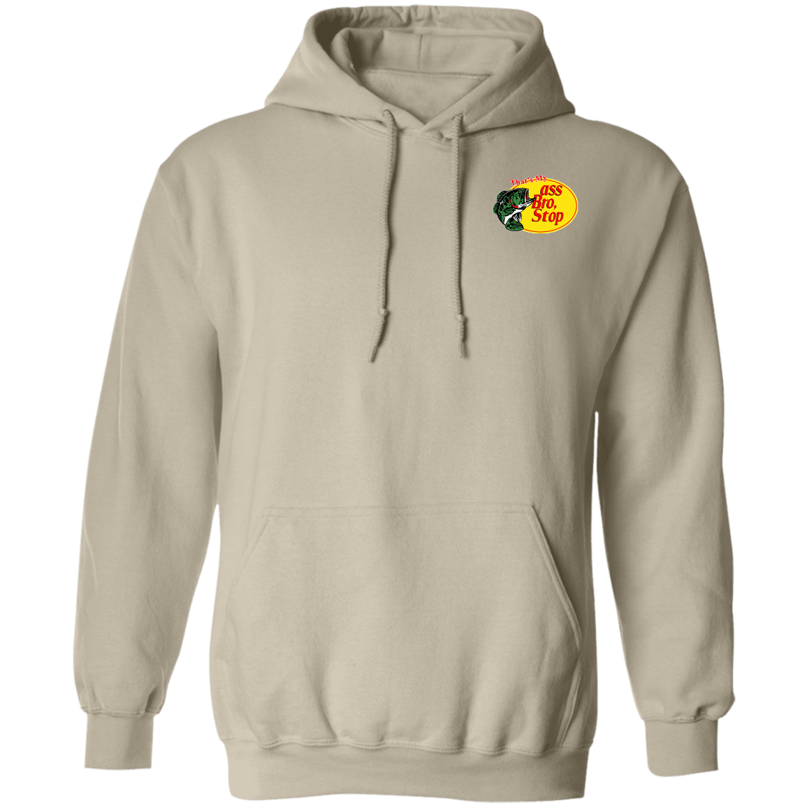 "That's My Ass Bro" Hoodie (Chest Logo) - DripDrip Apparel