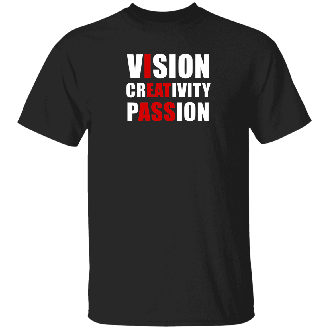 "Vision Creativity Passion" Shirt